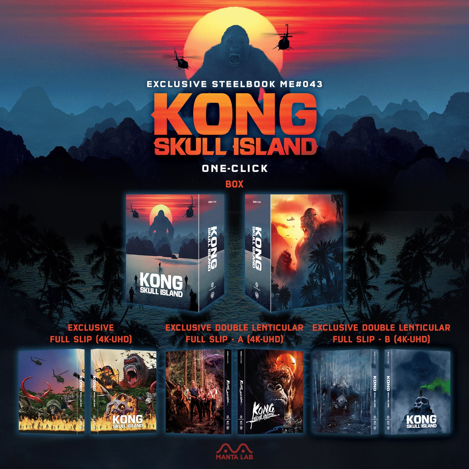 Kong : Skull Island 4K Blu-ray Steelbook Manta Lab Exclusive ME#43 Coffret One Click - *NUMÉRO BAS #007*